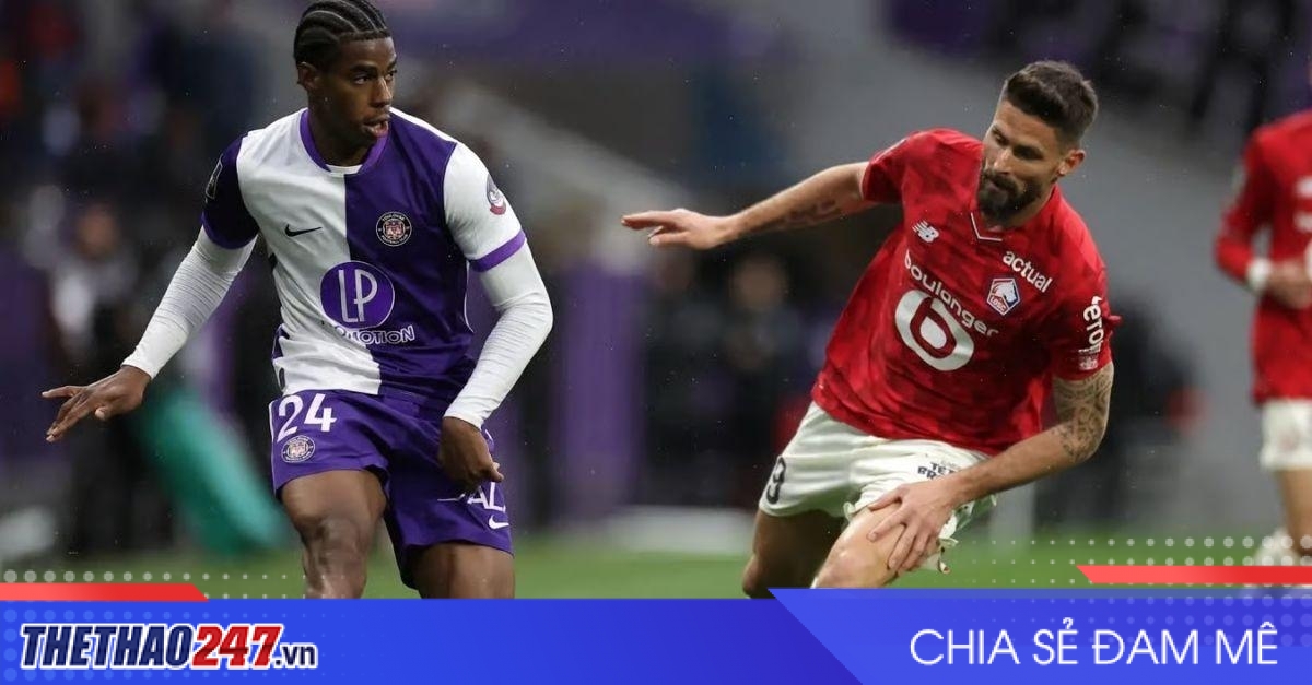 Nhận định Toulouse vs Lille: Khách lấn át chủ nhà