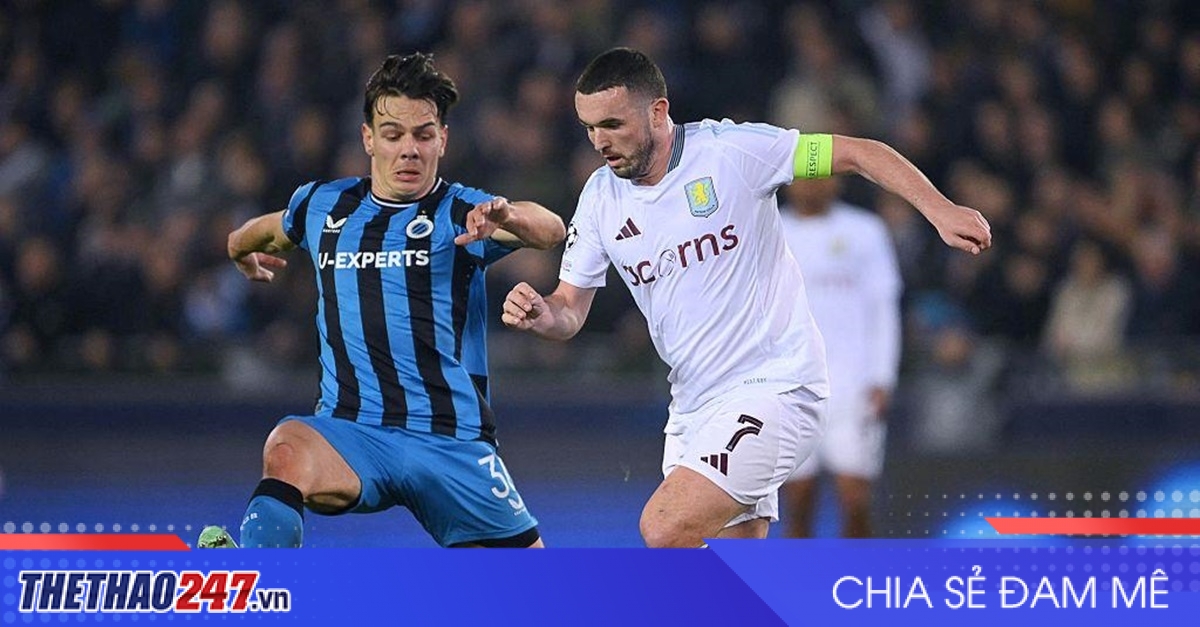 Nhận định Club Brugge vs Aston Villa: Quyết đòi món nợ cũ