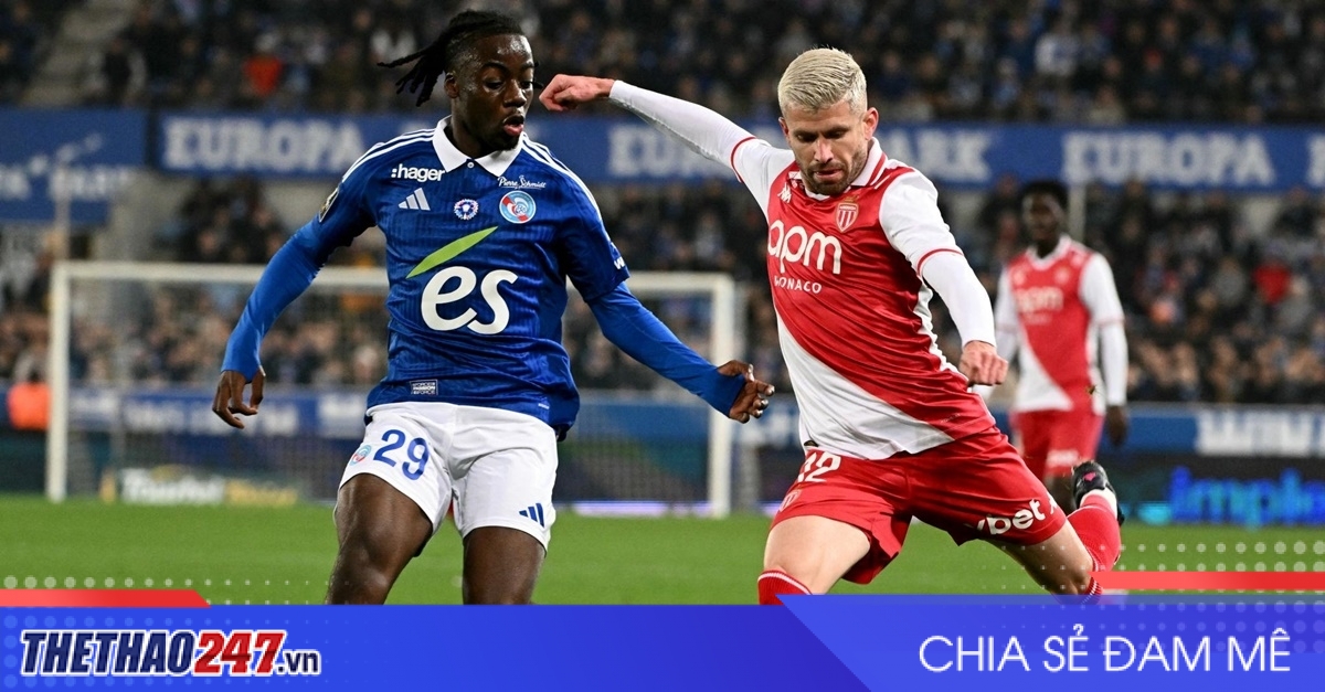 Nhận định Strasbourg vs Monaco: Đại chiến tại Meinau
