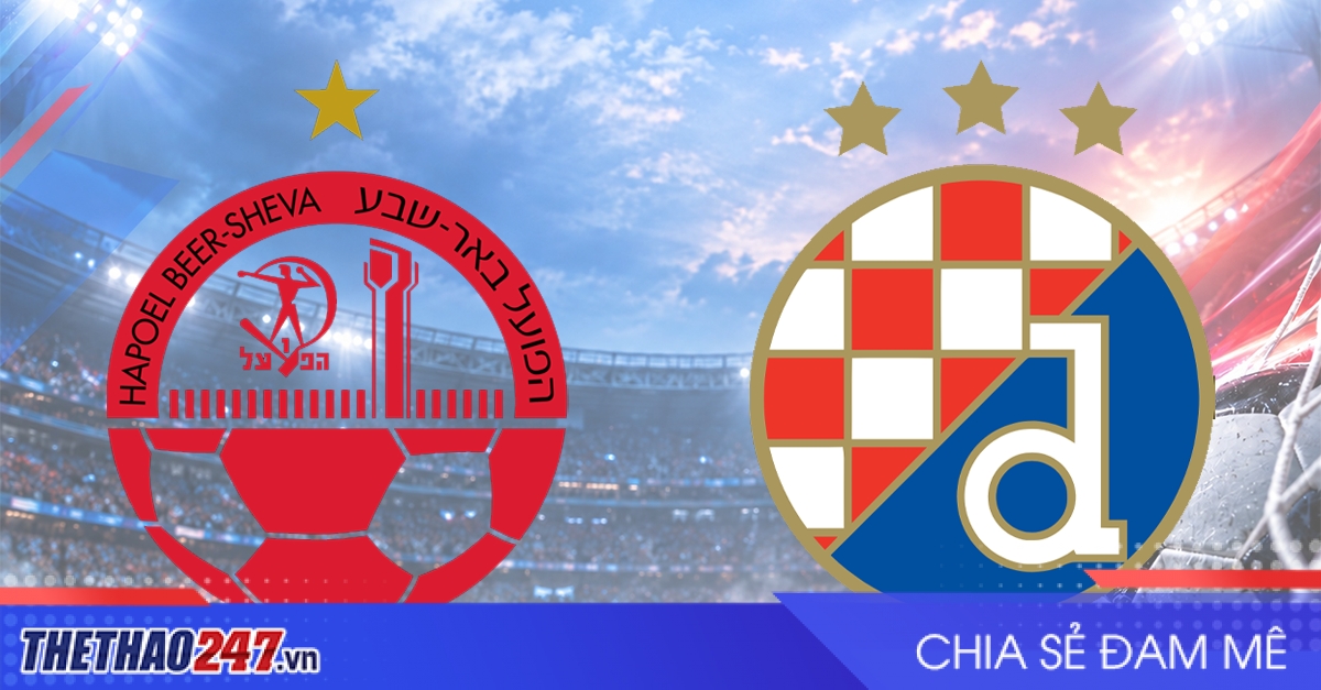 Nhận định Beer Sheva vs Dinamo Zagreb: So tài đỉnh cao