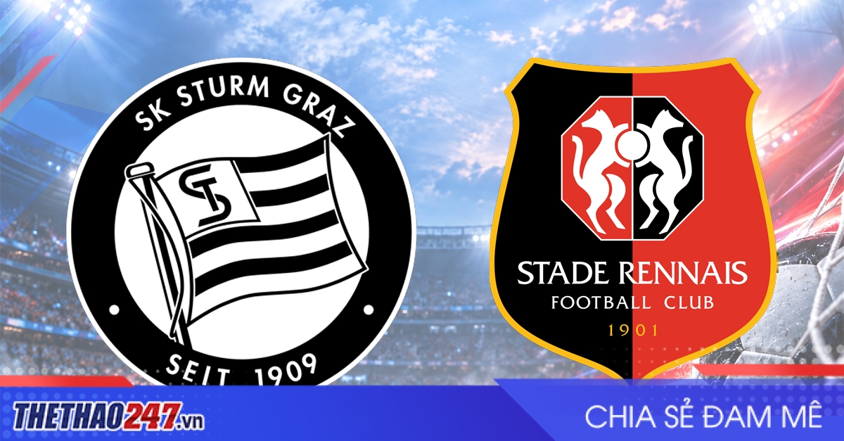 Nhận định Sturm Graz vs Rennes: Khởi đầu thuận lợi