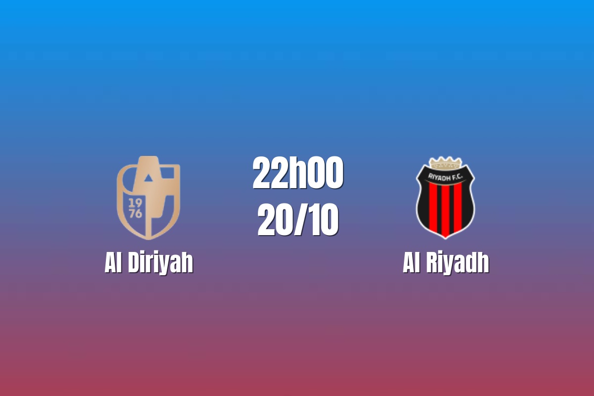 Nhận định Al Diriyah vs Al Riyadh: Điểm tựa hàng thủ, 22h00 ngày 20/10/2026