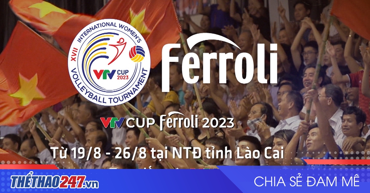VTV2, VTV5 trực tiếp bóng chuyền VTV Cup 2023 ngày 26/8