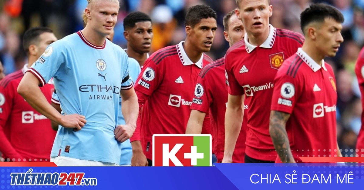 Link Xem MU Vs Man City Trực Tiếp Trên K+ Ngày 29/10