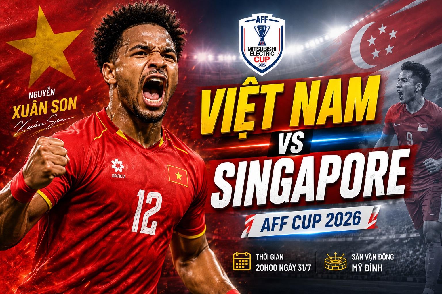 Dự đoán tỷ số Việt Nam vs Singapore: Mệnh lệnh phải thắng