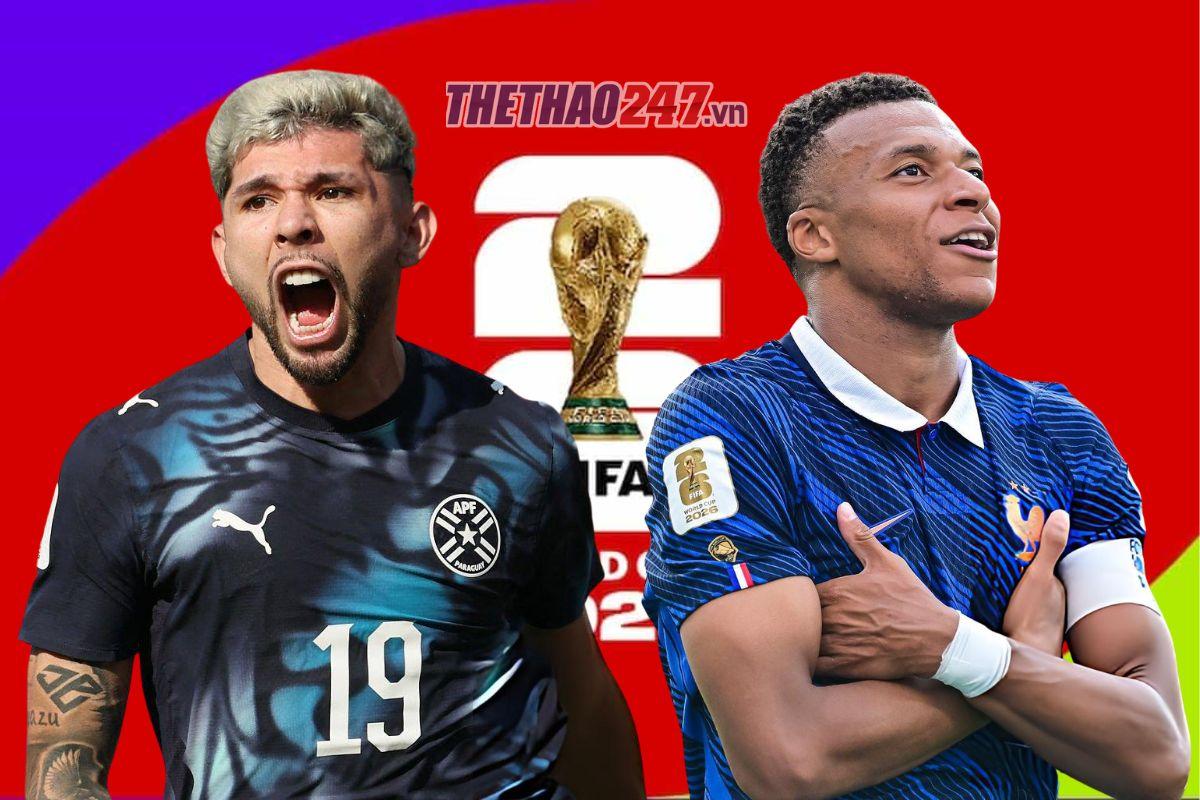 Dự đoán tỷ số Paraguay vs Pháp: Chờ Mbappe bùng nổ - World Cup 2026