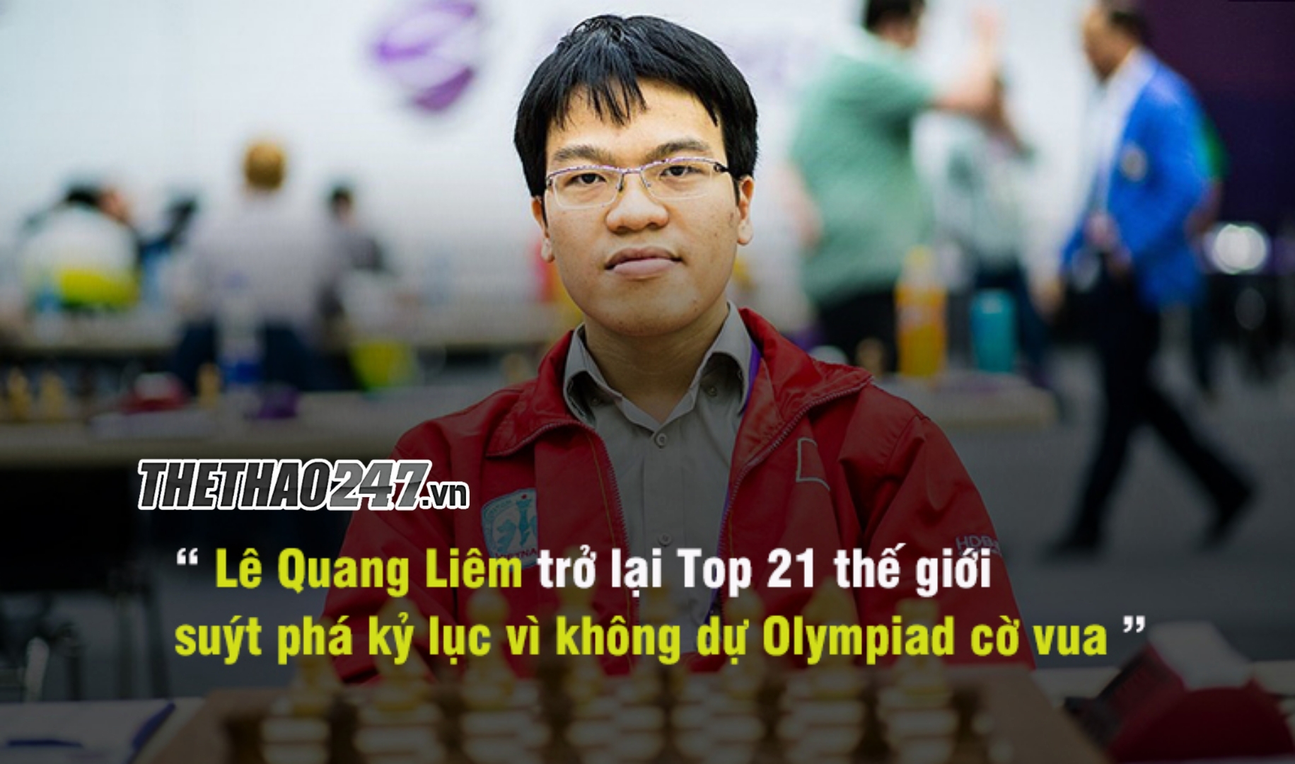 thumbnail - Kỳ thủ Lê Quang Liêm trở lại Top 21 cờ vua thế giới