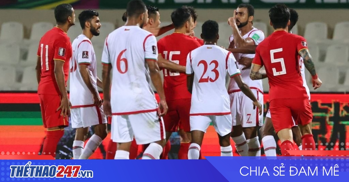 Kết quả Trung Quốc vs Oman: Đội khách phơi áo