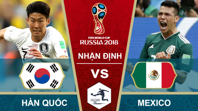 nhan-dinh-han-quoc-vs-mexico